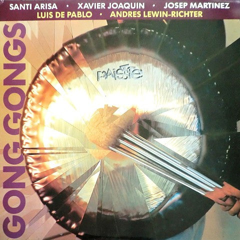 Santi Arisa - Xavier Joaquín - Josep Martínez / Luis de Pablo - Andrés Lewin-Richter : Gong Gongs (LP)