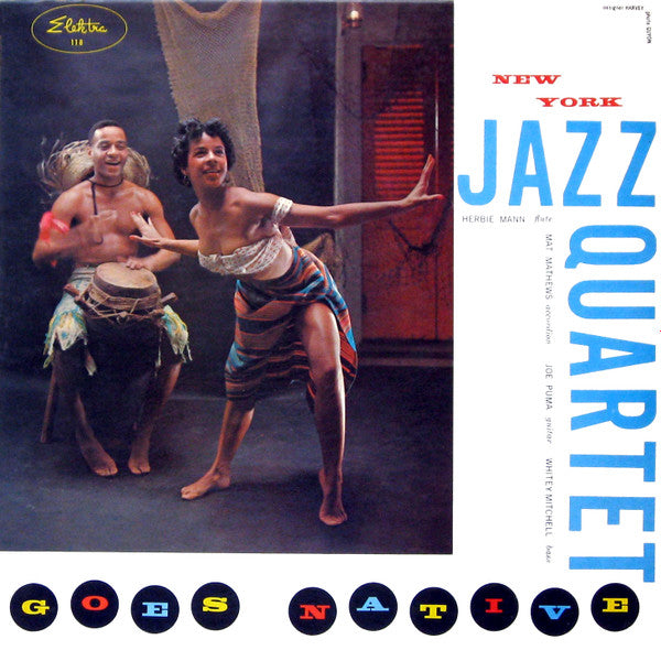 New York Jazz Quartet* : New York Jazz Quartet Goes Native (LP, Album, Mono)