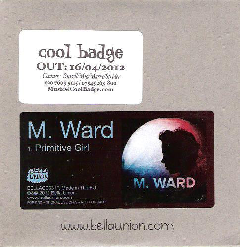 M. Ward : Primitive Girl (CD, Single, Promo)