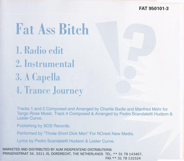 Those Short Dick Men : Fat Ass Bitch (CD, Maxi)