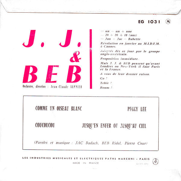 J. J. & Beb : Comme Un Oiseau Blanc / Coucoucou / Peggy Lee / Jusqu’en Enfer Ou Jusqu’au Ciel (7", EP)