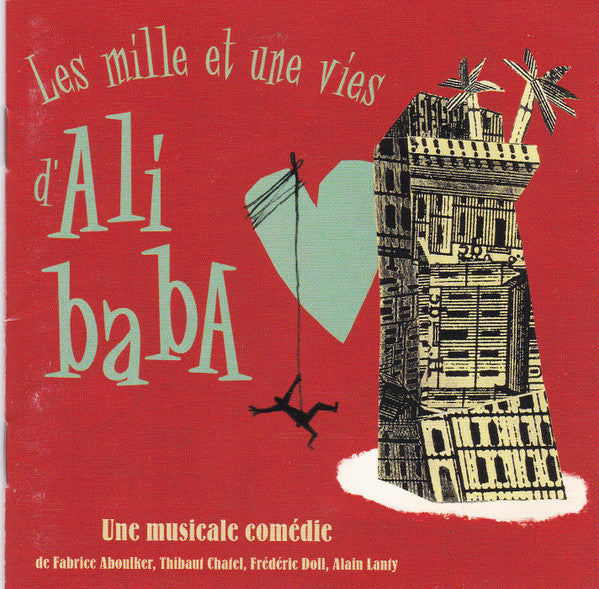 Various : Les Mille Et Une Vies D'Ali Baba (Une Musicale Comédie) (CD)