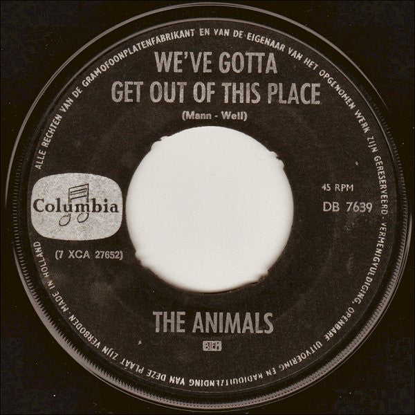 The Animals : We've Gotta Get Out Of This Place (7", Single)