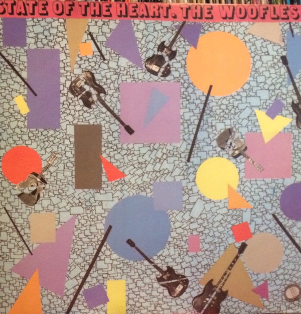 The Woofles : State Of The Heart (LP)