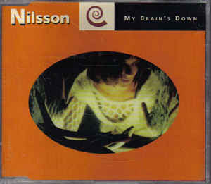 Nilsson : My Brain's Down (CD, Maxi)
