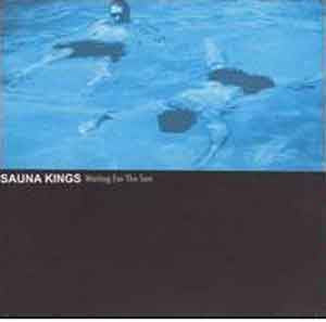 Sauna Kings : Waiting For The Sun (CD)