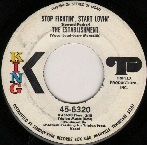 The Establishment (3) : In My Heart I Am A Free Man / Stop Fightin', Start Lovin' (7")
