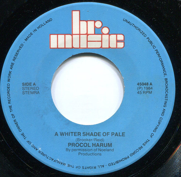 Procol Harum : A Whiter Shade Of Pale / Conquistador (7")
