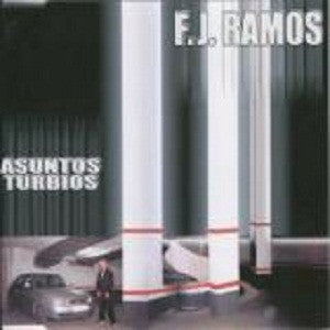 F.J. Ramos : Asuntos Turbios (12", Maxi)