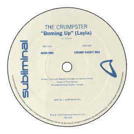 The Crumpster : Burning Up (Layla) (12")