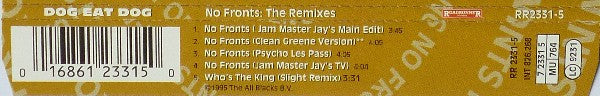Dog Eat Dog : No Fronts: The Remixes (CD, Maxi)