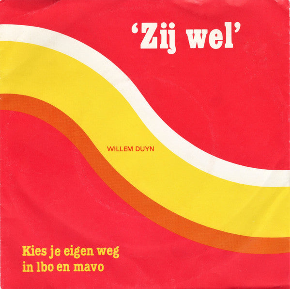 Willem Duyn : Zij Wel (7", Promo)