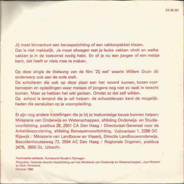 Willem Duyn : Zij Wel (7", Promo)