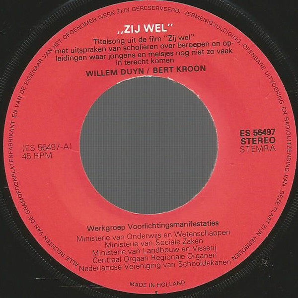 Willem Duyn : Zij Wel (7", Promo)