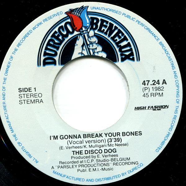 The Disco Dog : I'm Gonna Break Your Bones (7")