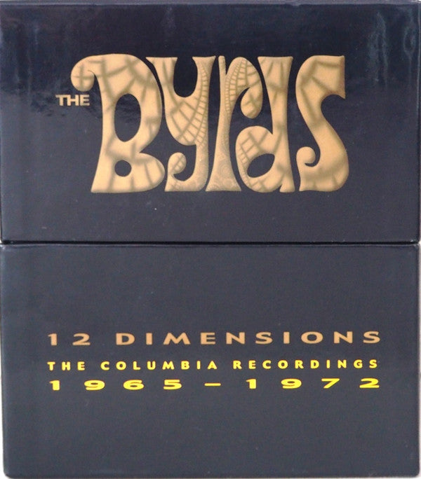 The Byrds : 12 Dimensions (The Columbia Recordings 1965 - 1972) (CD, Album + 2xCD, Album, RE, RM + CD, Album, RE, R)
