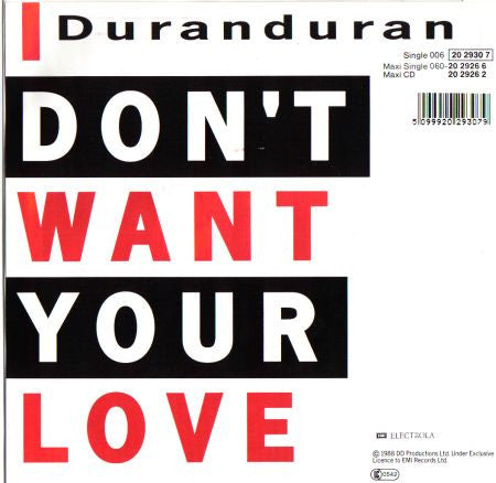 Duranduran* : I Don't Want Your Love (7", Single)