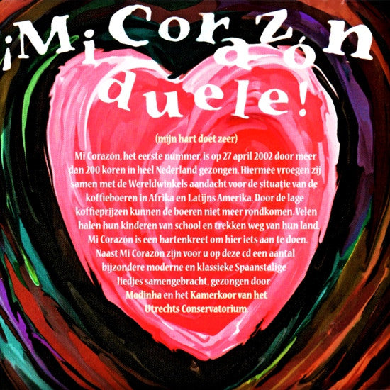 Kamerkoor Utrechts Conservatorium, Modinha : Mi Corazon - Spaanstalige Liedjes Over Het Land, Het Leven En De Liefde (CD, Album)