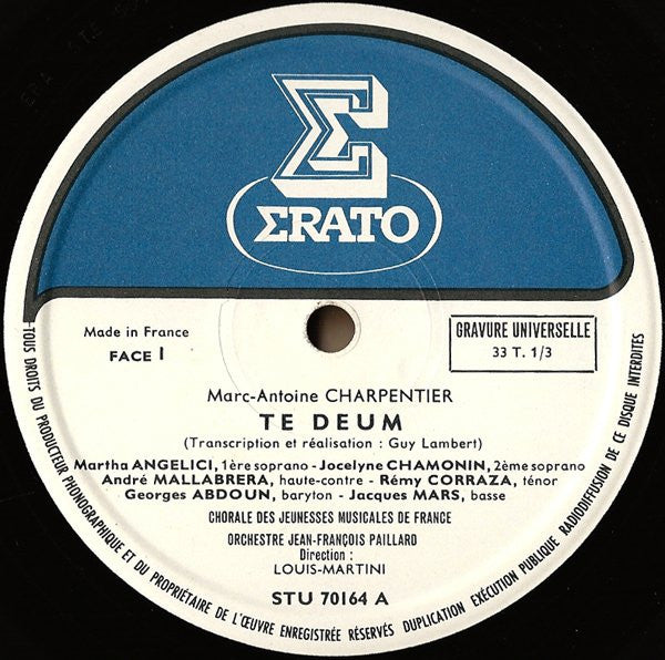 Marc Antoine Charpentier - Chorale des Jeunesses Musicales de France - Orchestre De Chambre Jean-François Paillard Direction Louis Martini : Te Deum - Magnificat (LP, Album, RE)