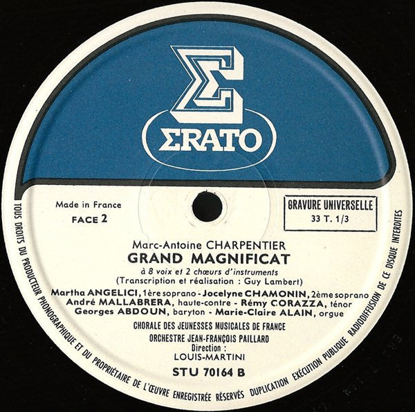 Marc Antoine Charpentier - Chorale des Jeunesses Musicales de France - Orchestre De Chambre Jean-François Paillard Direction Louis Martini : Te Deum - Magnificat (LP, Album, RE)
