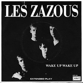 Les Zazous : Wake Up Wake Up (7", EP)