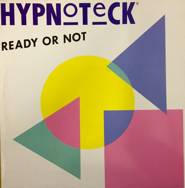 Hypnoteck : Ready Or Not (12", Single)
