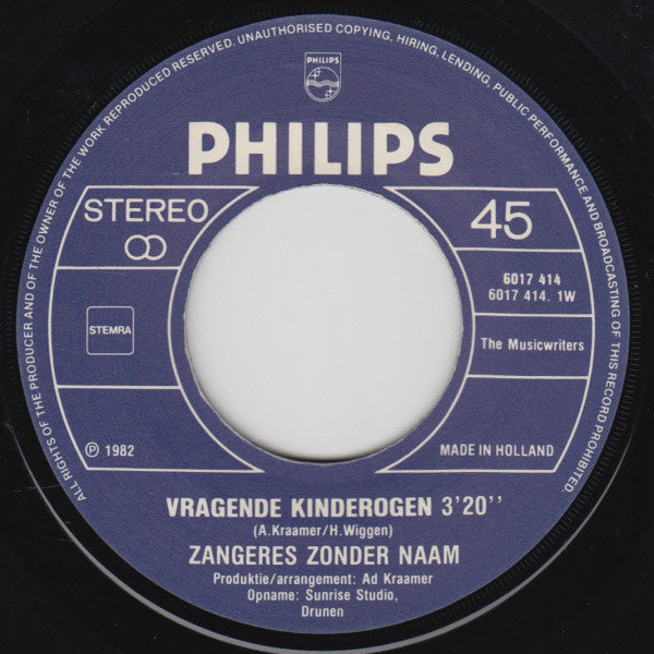 Zangeres Zonder Naam : Vragende Kinderogen / Alleen Zijn Is Moeilijk Te Leren (7", Single)