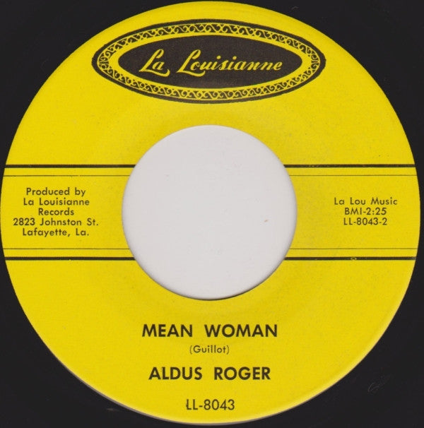 Aldus Roger : Not Lonesome Anymore / Mean Woman (7", Single)