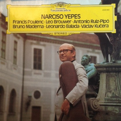 Narciso Yepes - Francis Poulenc / Leo Brouwer / Antonio Ruiz Pipó / Bruno Maderna / Leonardo Balada / Václav Kučera : Gitarrenmusik Des 20. Jahrhunderts (LP, Album)