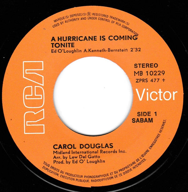 Carol Douglas : A Hurricane Is Coming Tonite (7")