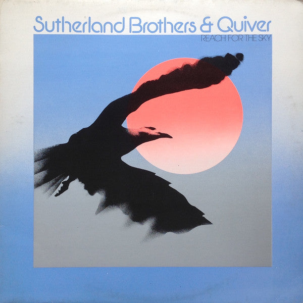 Sutherland Brothers & Quiver : Reach For The Sky (LP, Album)