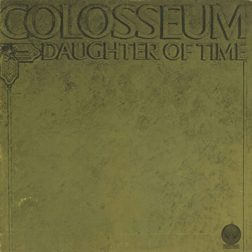 Colosseum : Daughter Of Time (LP, Album, RE, Gat)