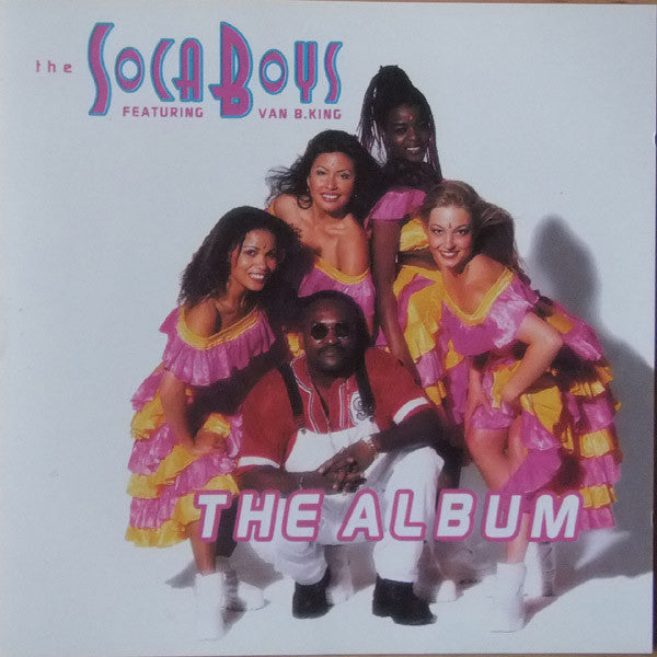 Soca Boys Featuring Van B. King : The Album (CD, Album)