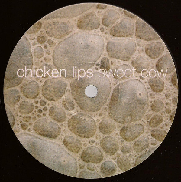 Chicken Lips : Sweet Cow (12")