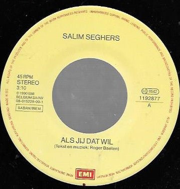 Salim Seghers : Als Jij Dat Wil (7")