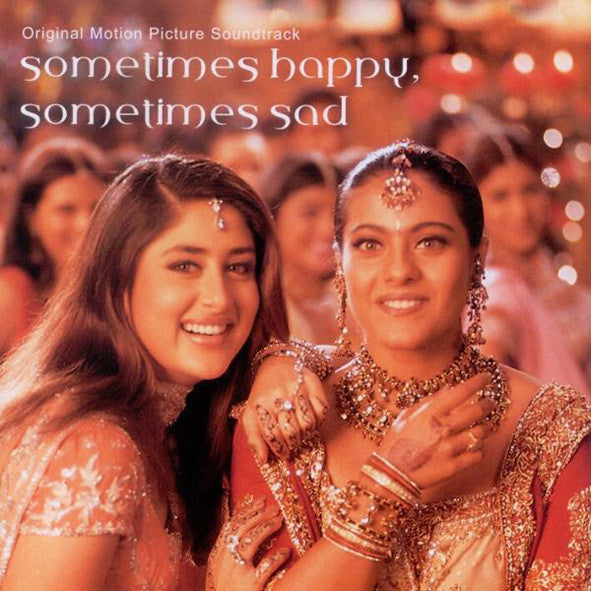 Various : Sometimes Happy, Sometimes Sad - Original Motion Picture Soundtrack (CD, Album, RE)