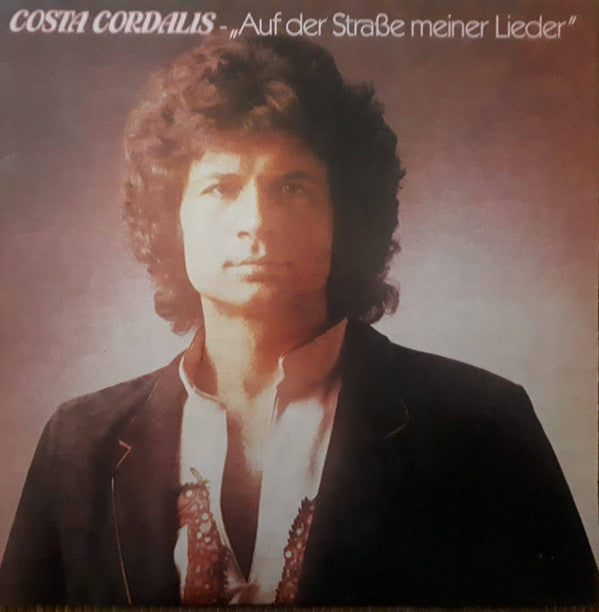 Costa Cordalis : Auf Der Strasse Meiner Lieder (LP, Album)
