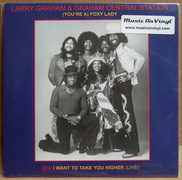 Larry Graham & Graham Central Station : (You're A) Foxy Lady (7", Ltd)