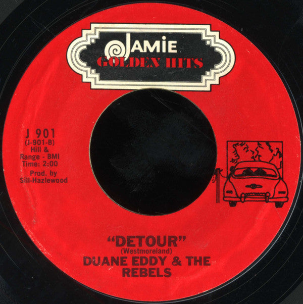 Duane Eddy / Duane Eddy And The Rebels : Rebel Rouser / Detour (7", Styrene)