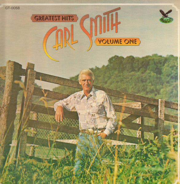 Carl Smith (3) : Greatest Hits - Vol. 1 (LP, Comp)