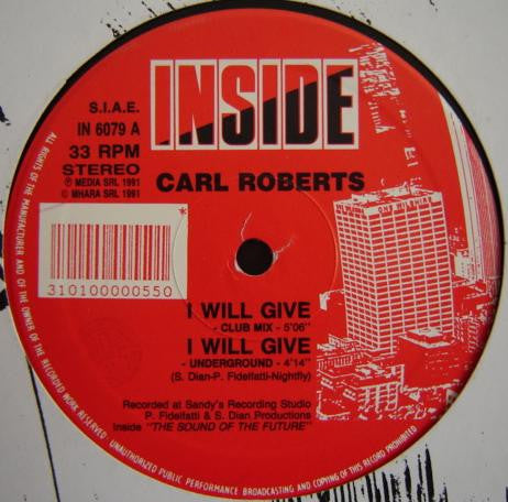 Carl Roberts : I Will Give / All The People (12")