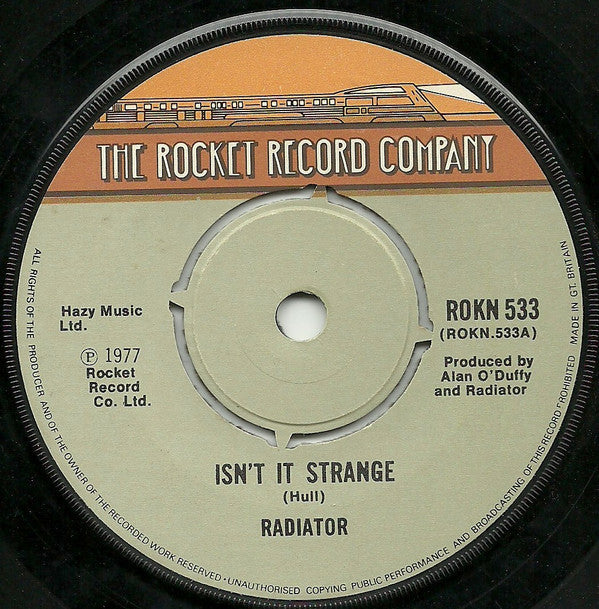 Radiator (4) : Isn't It Strange (7")