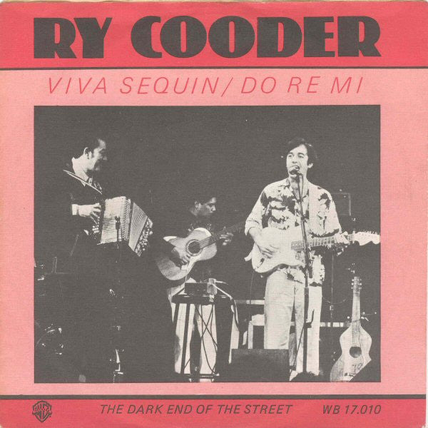 Ry Cooder : Viva Sequin / Do Re Mi (7", Single)