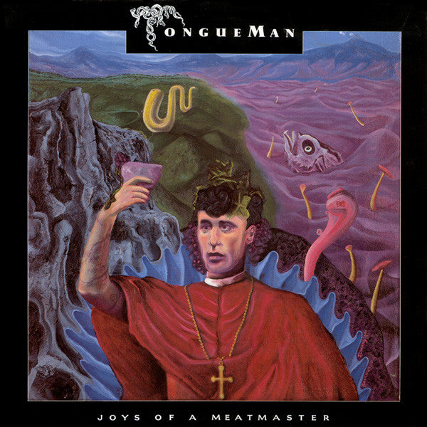 Tongueman : Joys Of A Meatmaster (LP)