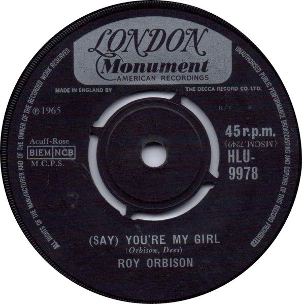 Roy Orbison : (Say) You're My Girl (7", Single)