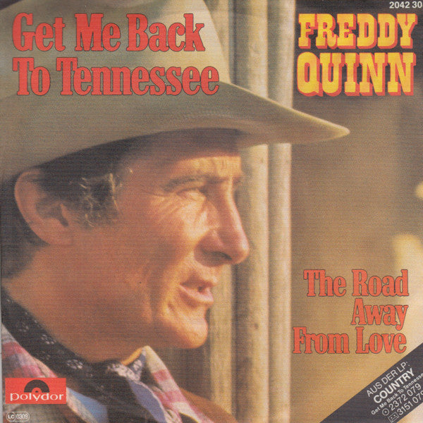 Freddy Quinn : Get Me Back To Tennessee (7", Single)