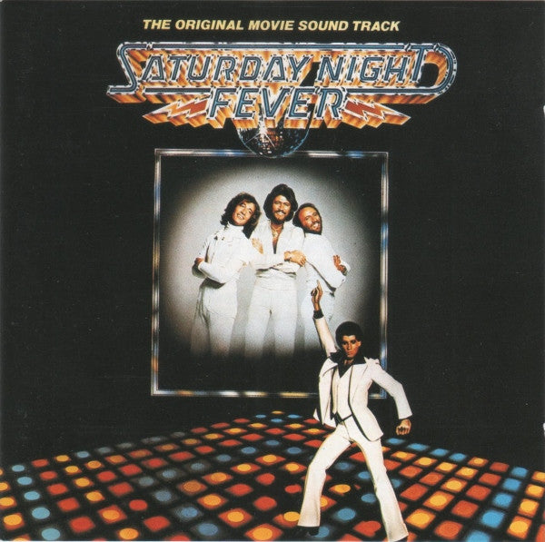 Various : Saturday Night Fever (The Original Movie Sound Track) (CD, Album, Comp, RE, RM)