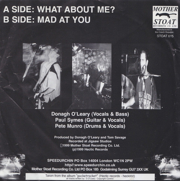 Speedurchin : What About Me (7", Single, Ora)