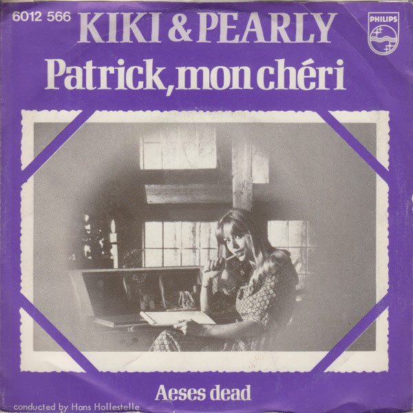 Kiki & Pearly : Patrick, Mon Chéri (7", Single)
