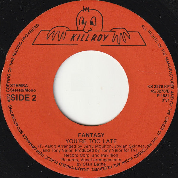 Fantasy (2) : You're Too Late (7", Single)